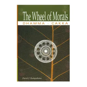 The Wheel Of Morals - Dhamma Cakka