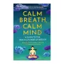 Calm Breath, Clam Mind | Books | BuddhistCC Online BookShop | Rs 5,320.00