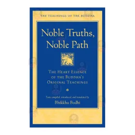 Noble Truths, Noble Path