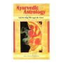 Ayurvedic Astrology | Books | BuddhistCC Online BookShop | Rs 1,800.00