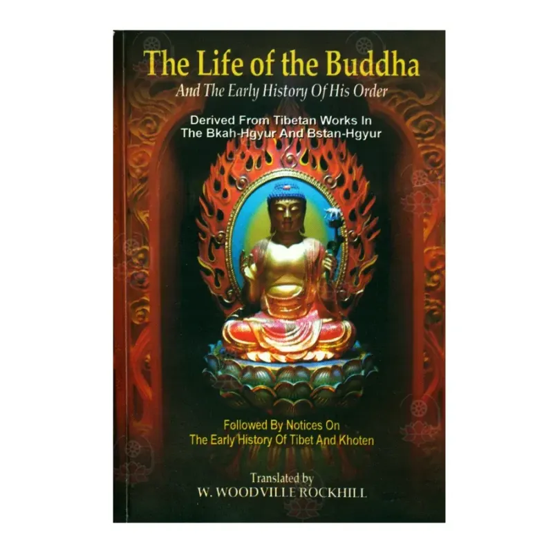 The Life Of The Buddha And The Early History Of His Order | Buy Online ...