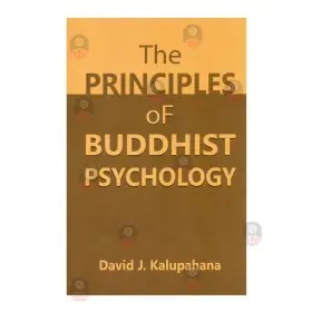 The Principles of Buddhist Psychology
