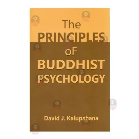 The Principles of Buddhist Psychology