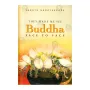 They Made Me See Buddha Face To Face | Books | BuddhistCC Online BookShop | Rs 425.00