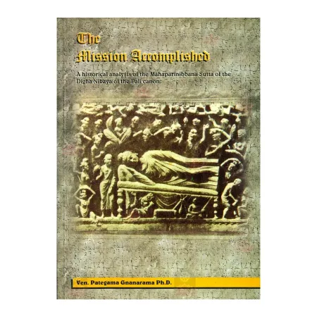 The Mission Accomplished | Books | BuddhistCC Online BookShop | Rs 325.00