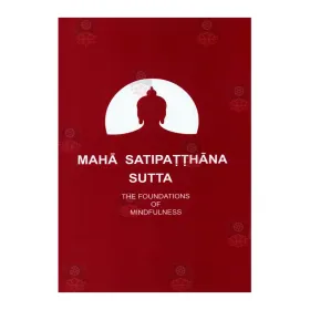 Maha Satipatthana Sutta