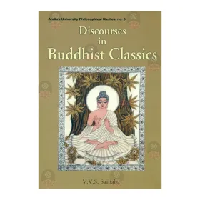 Discourses in Buddhist Classics