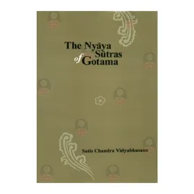 The Nyaya Sutras Of Gotama