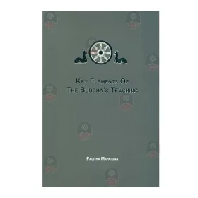 Key Elements Of The Buddha S Teaching