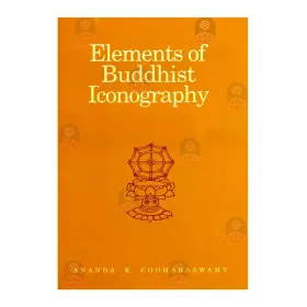 Elements of Buddhist Iconography